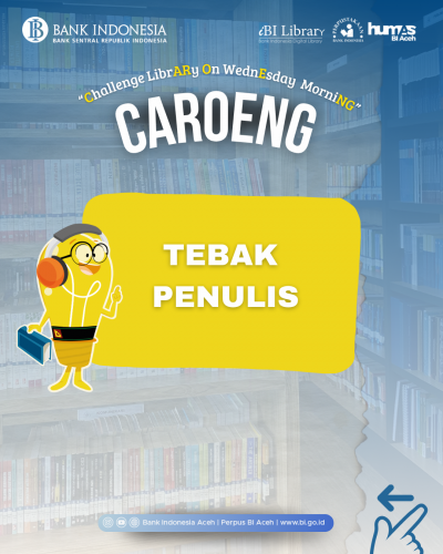 CAROENG (Challenge librARy On wEdnesday morniNG): Edisi Tebak Penulis (29 April 2026)