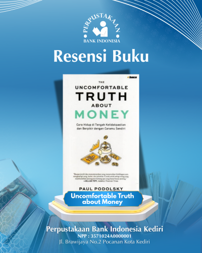 Resensi Bukuhe Uncomfortable Truth About Money: How to Live with  Uncertainty and Learn to Think for Yourself  