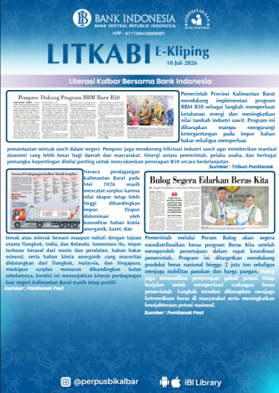 LITKABI (Literasi Kalbar Bersama BI) E-Kliping : 10 Juli 2026