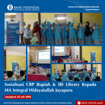Hari Anak Nasional 2026 : Sosialisasi CBP Rupiah & iBI Library Kepada MA Integral Hidayatullah Jayapura