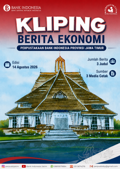 E-KLIPING PERPUSTAKAAN BANK INDONESIA JAWA TIMUR (Edisi 14 Agustus 2026)