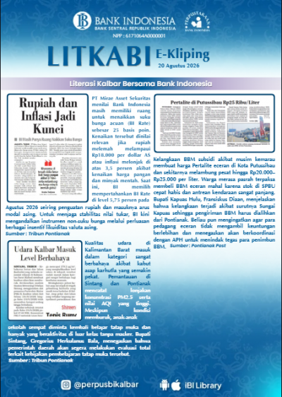 LITKABI (Literasi Kalbar Bersama BI) E-Kliping : 20 Agustus 2026