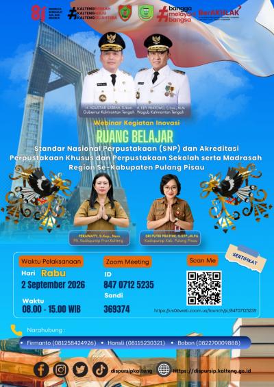 Webinar Kegiatan Inovasi Standar Nasional Perpustakaan (SNP) dan Akreditasi Perpustakaan Khusus, Perpustakaan Sekolah/Madrasah di Kabupaten Pulang Pisau