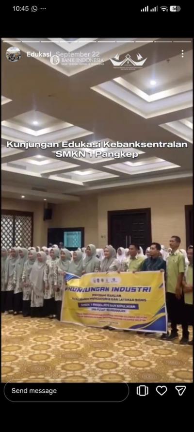 Postingan Story Instagram Kegiatan Kunjungan Edukasi Kebanksentralan SMKN 1 Pangkep