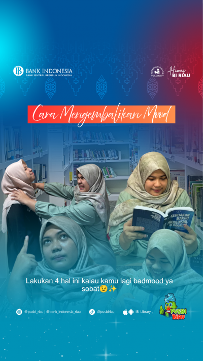 REELS INSTAGRAM PUSBI RIAU: Cara Mengembalikan Mood 